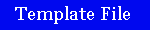 Template File